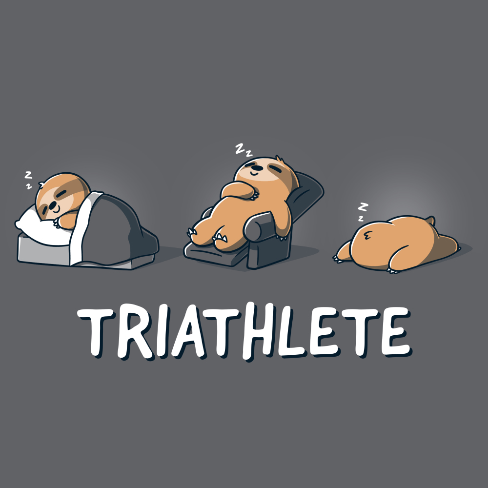 Triathlete (Sleeping) | Funny, cute & nerdy shirts - TeeTurtle on {keyword}