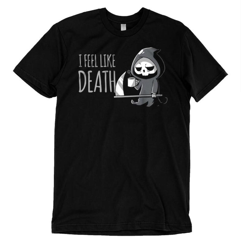 i-feel-like-death-funny-cute-nerdy-t-shirts-teeturtle